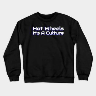 It's A Culture Crewneck Sweatshirt